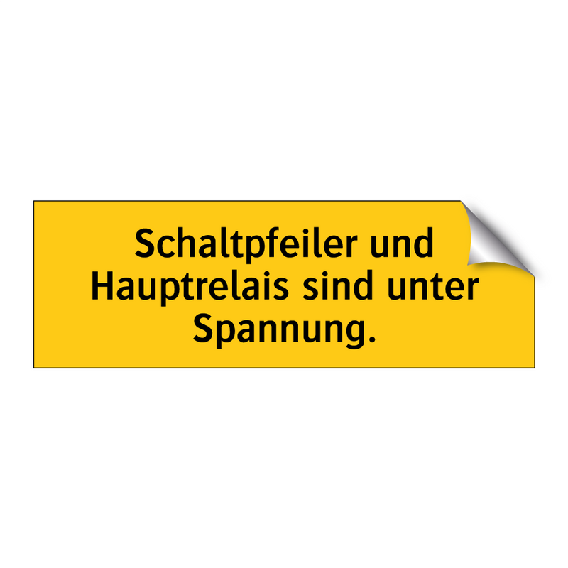 Schaltpfeiler und Hauptrelais sind unter Spannung.