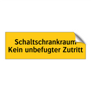 Schaltschrankraum Kein unbefugter Zutritt