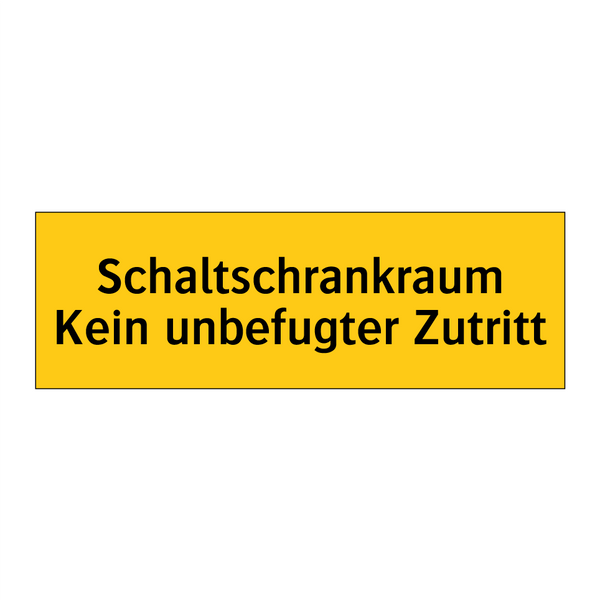 Schaltschrankraum Kein unbefugter Zutritt