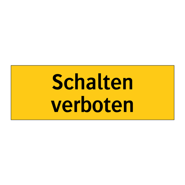 Schalten verboten