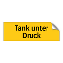 Tank unter Druck
