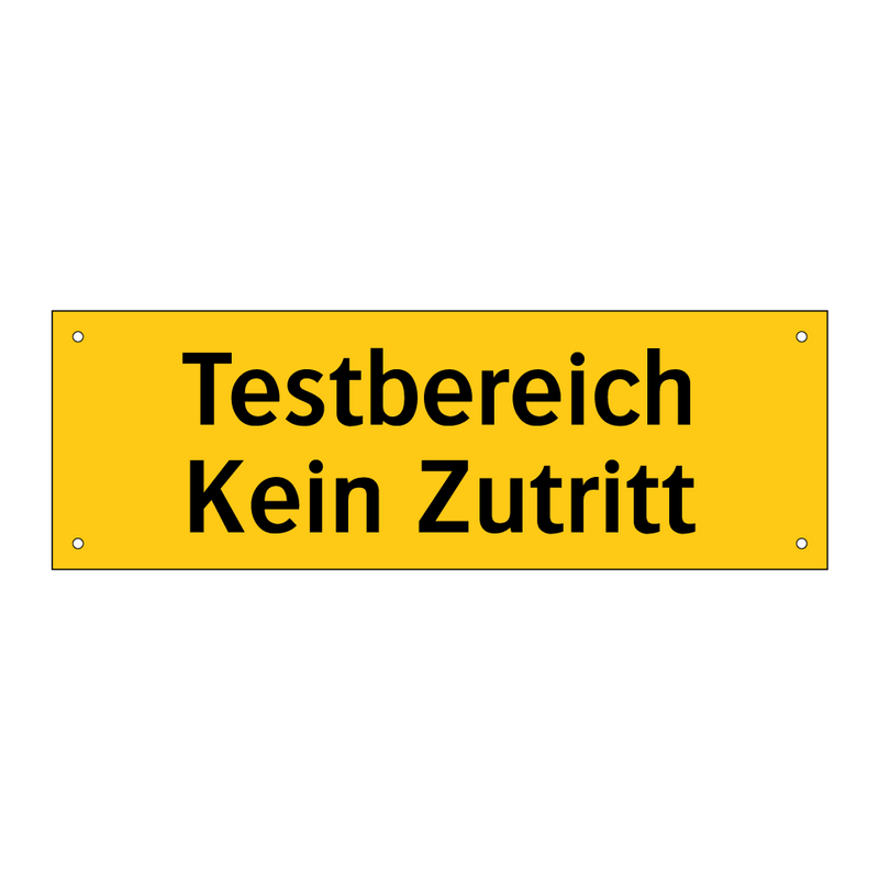 Testbereich Kein Zutritt