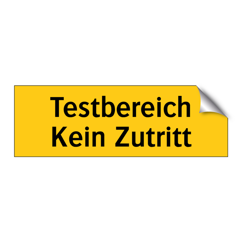 Testbereich Kein Zutritt