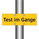 Test im Gange