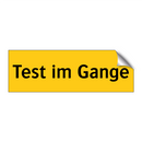 Test im Gange