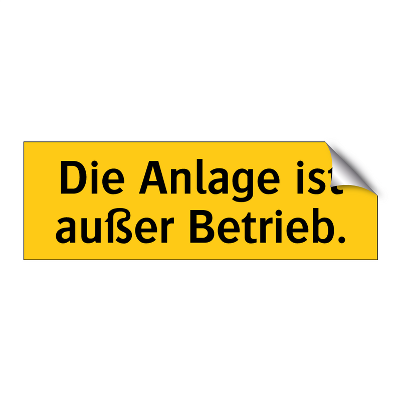 Die Anlage ist außer Betrieb.