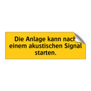 Die Anlage kann nach einem akustischen Signal starten.