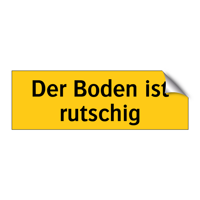 Der Boden ist rutschig