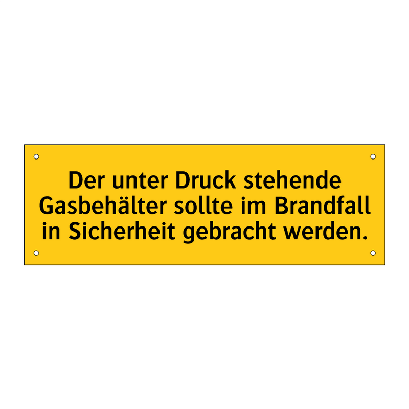 Der unter Druck stehende Gasbehälter sollte im Brandfall in Sicherheit gebracht werden.