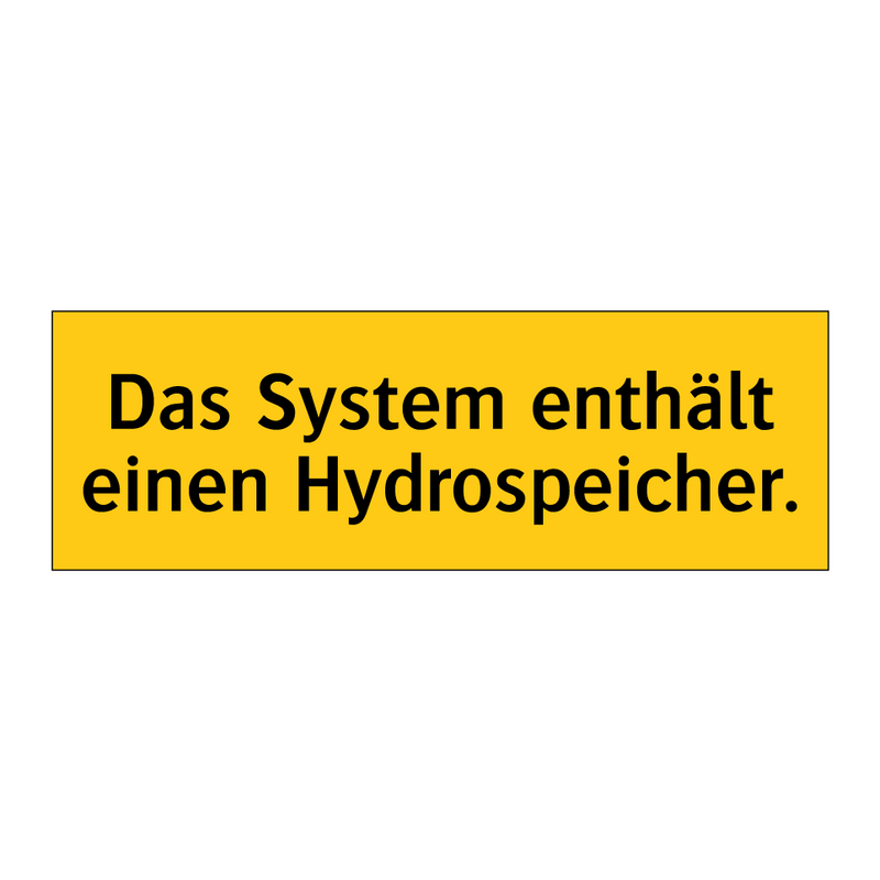 Das System enthält einen Hydrospeicher.