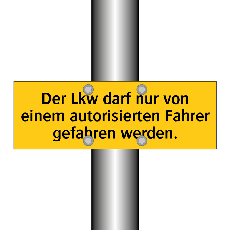 Der Lkw darf nur von einem autorisierten Fahrer gefahren werden.