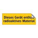 Dieses Gerät enthält radioaktives Material