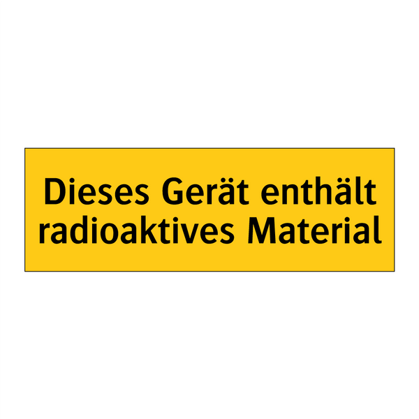Dieses Gerät enthält radioaktives Material