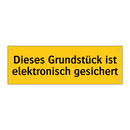 Dieses Grundstück ist elektronisch gesichert