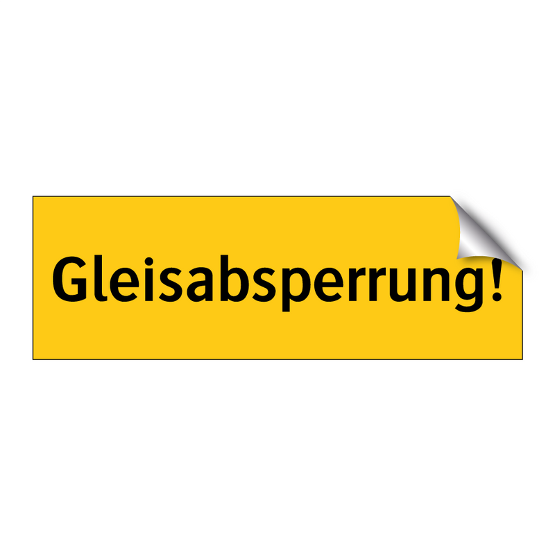 Gleisabsperrung!