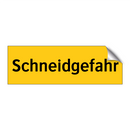 Schneidgefahr