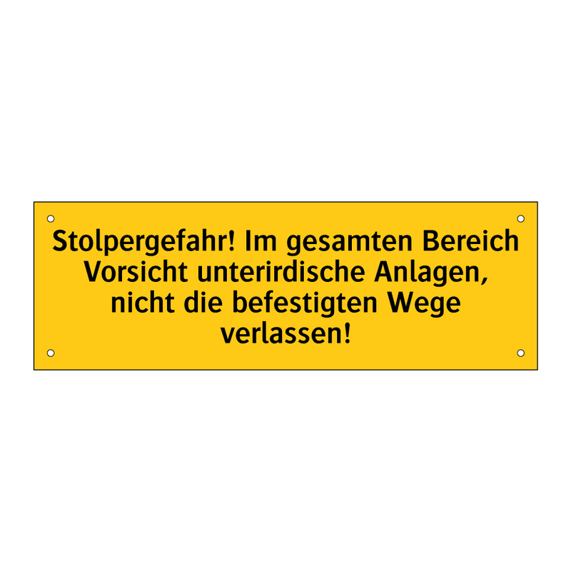 Stolpergefahr! Im gesamten Bereich Vorsicht unterirdische Anlagen, nicht die befestigten Wege verlassen!