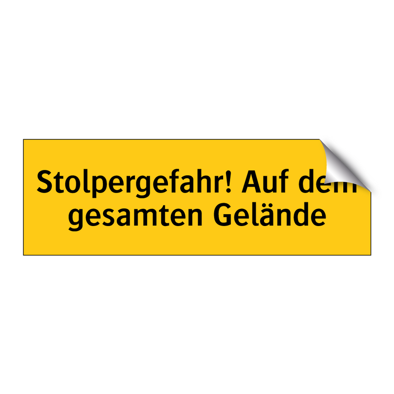 Stolpergefahr! Auf dem gesamten Gelände