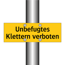Unbefugtes Klettern verboten