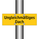 Ungleichmäßiges Dach