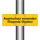 Augenschutz verwenden (fliegende Objekte)