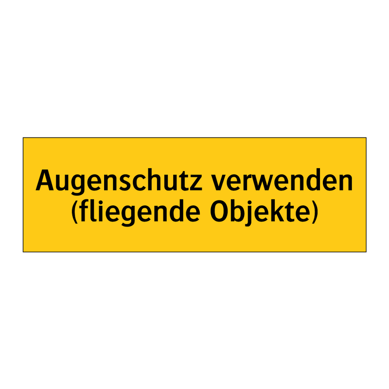 Augenschutz verwenden (fliegende Objekte)