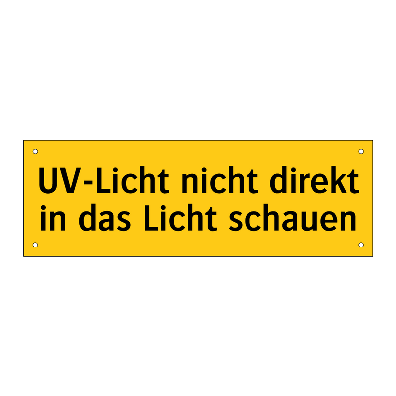 UV-Licht nicht direkt in das Licht schauen