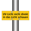 UV-Licht nicht direkt in das Licht schauen