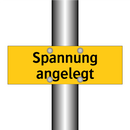 Spannung angelegt