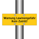 Warnung Lawinengefahr Kein Zutritt!