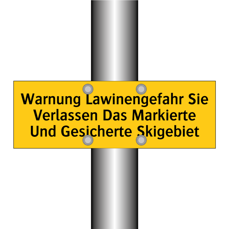 Warnung Lawinengefahr Sie Verlassen Das Markierte Und Gesicherte Skigebiet