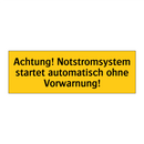 Achtung! Notstromsystem startet automatisch ohne Vorwarnung!