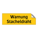 Warnung Stacheldraht