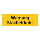Warnung Stacheldraht