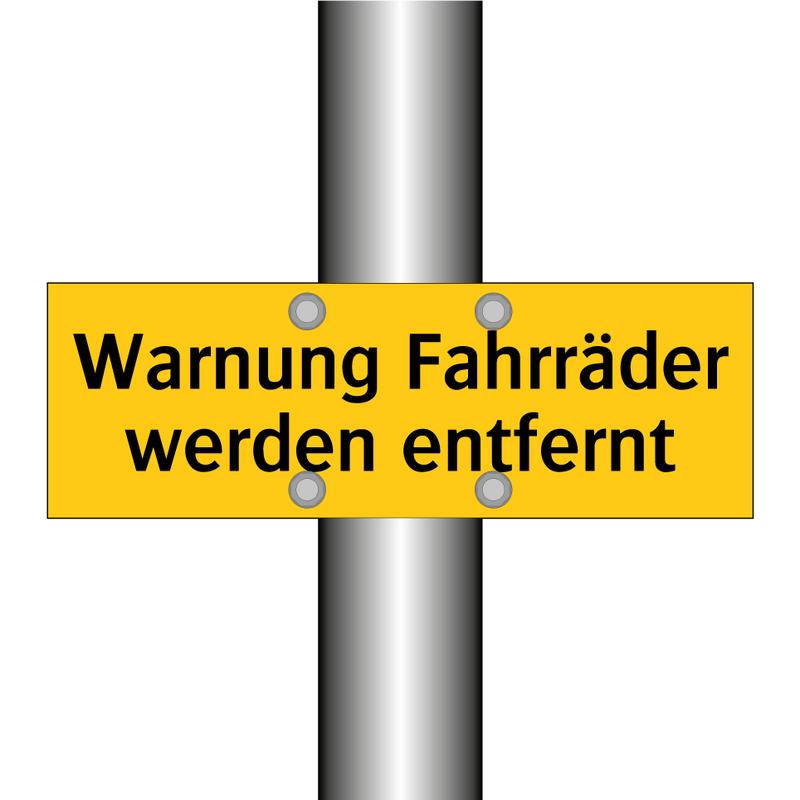 Warnung Fahrräder werden entfernt
