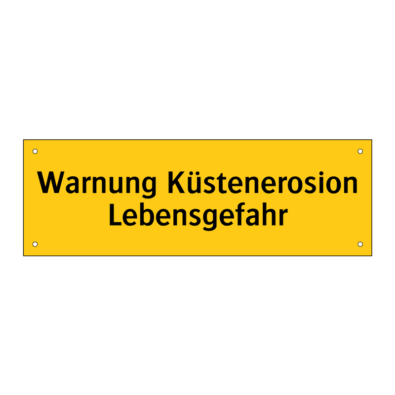 Warnung Küstenerosion Lebensgefahr