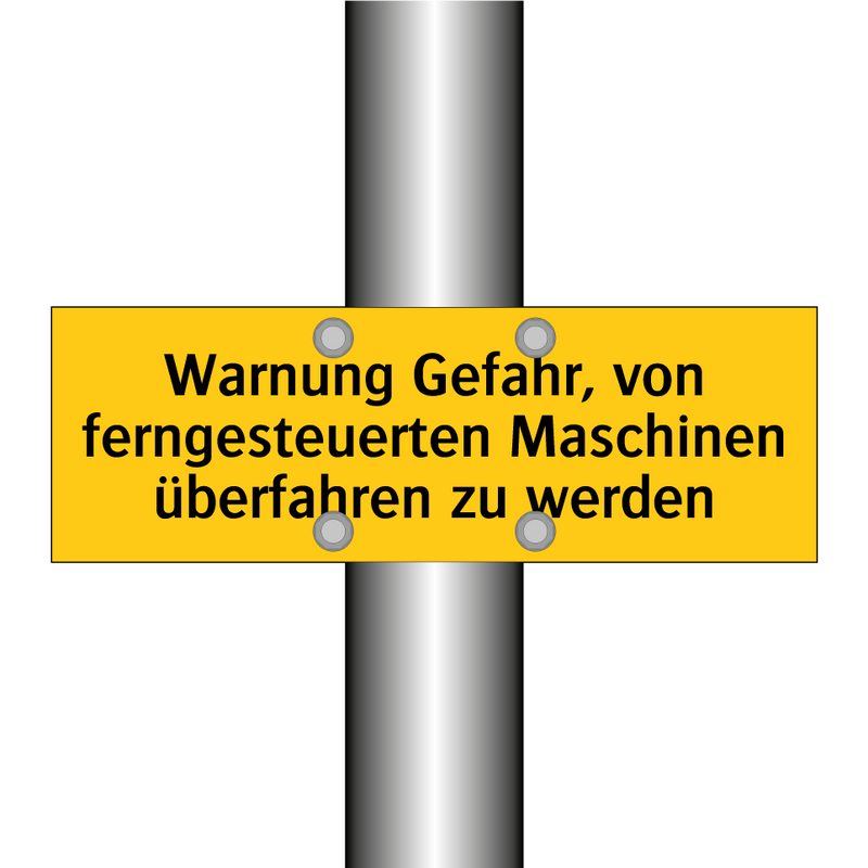 Warnung Gefahr, von ferngesteuerten Maschinen überfahren zu werden