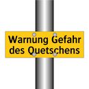 Warnung Gefahr des Quetschens