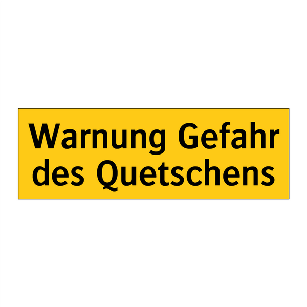 Warnung Gefahr des Quetschens