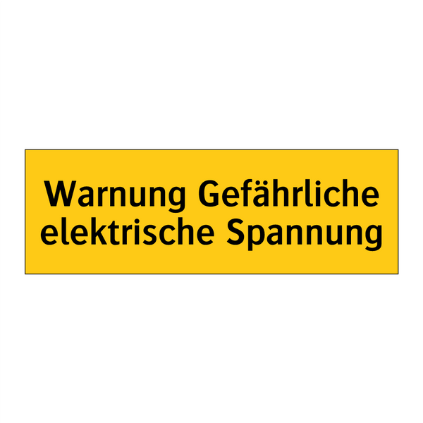 Warnung Gefährliche elektrische Spannung