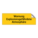 Warnung Explosionsgefährdete Atmosphäre