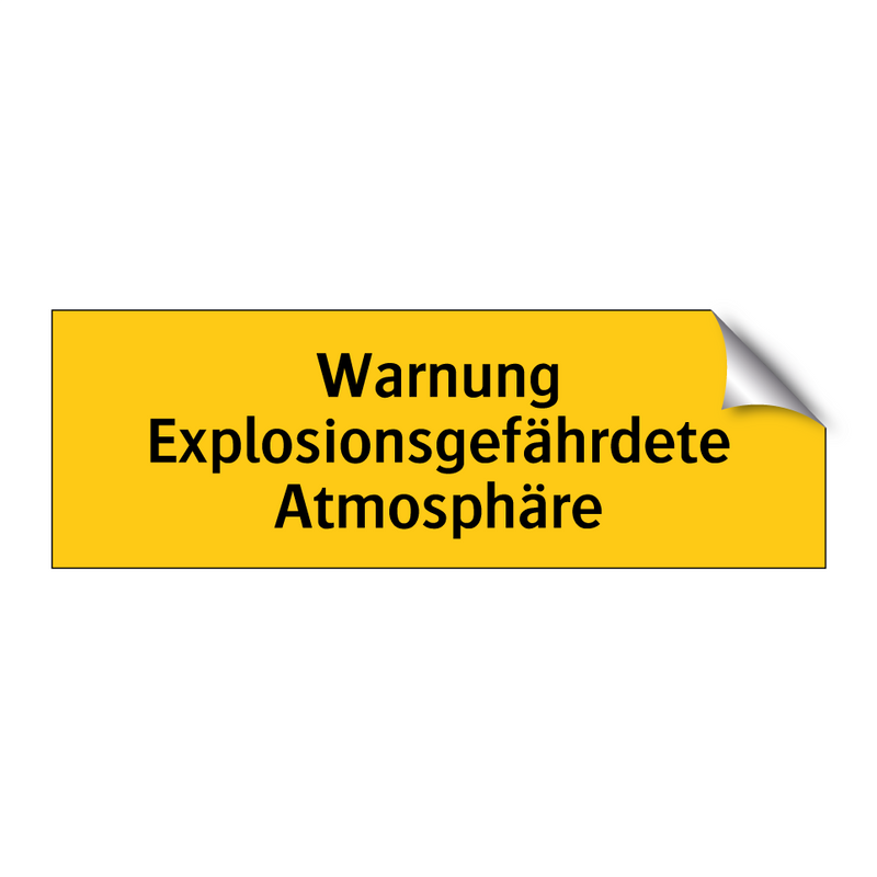 Warnung Explosionsgefährdete Atmosphäre