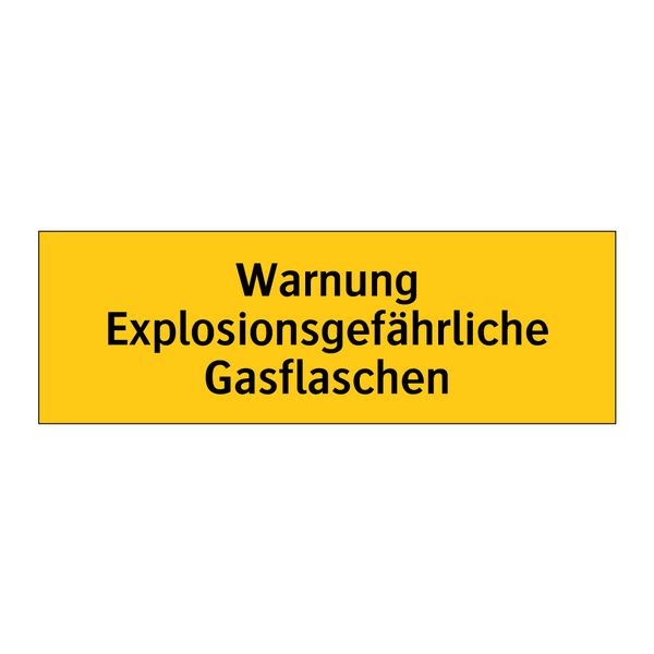 Warnung Explosionsgefährliche Gasflaschen