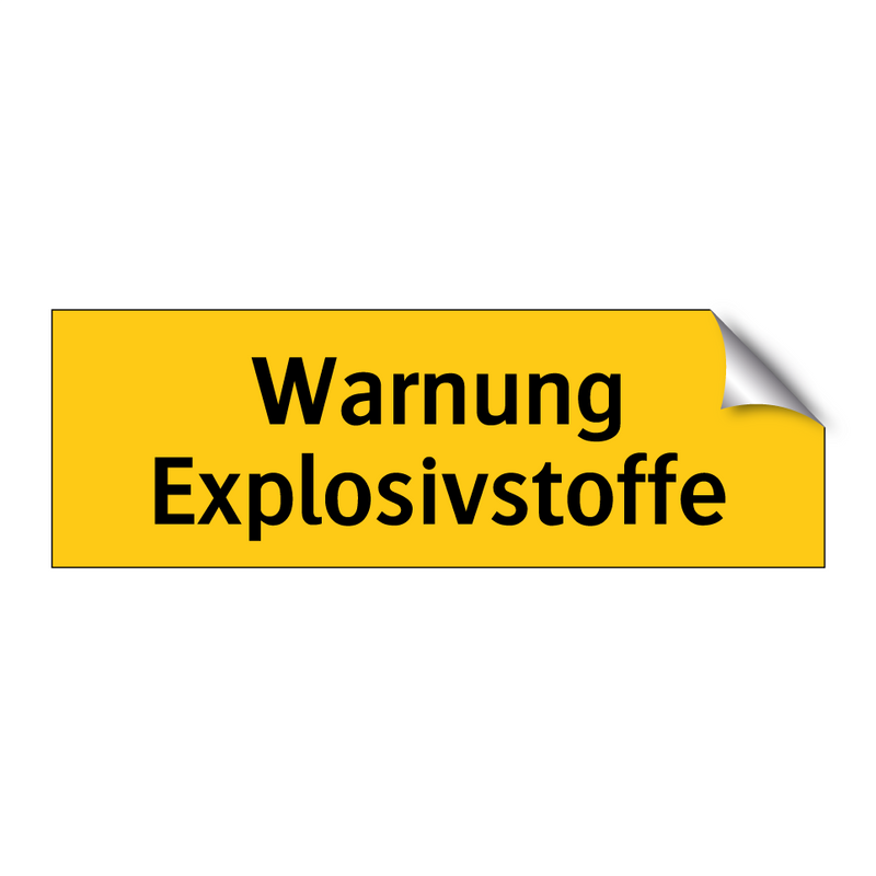Warnung Explosivstoffe