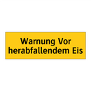 Warnung Vor herabfallendem Eis