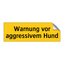 Warnung vor aggressivem Hund