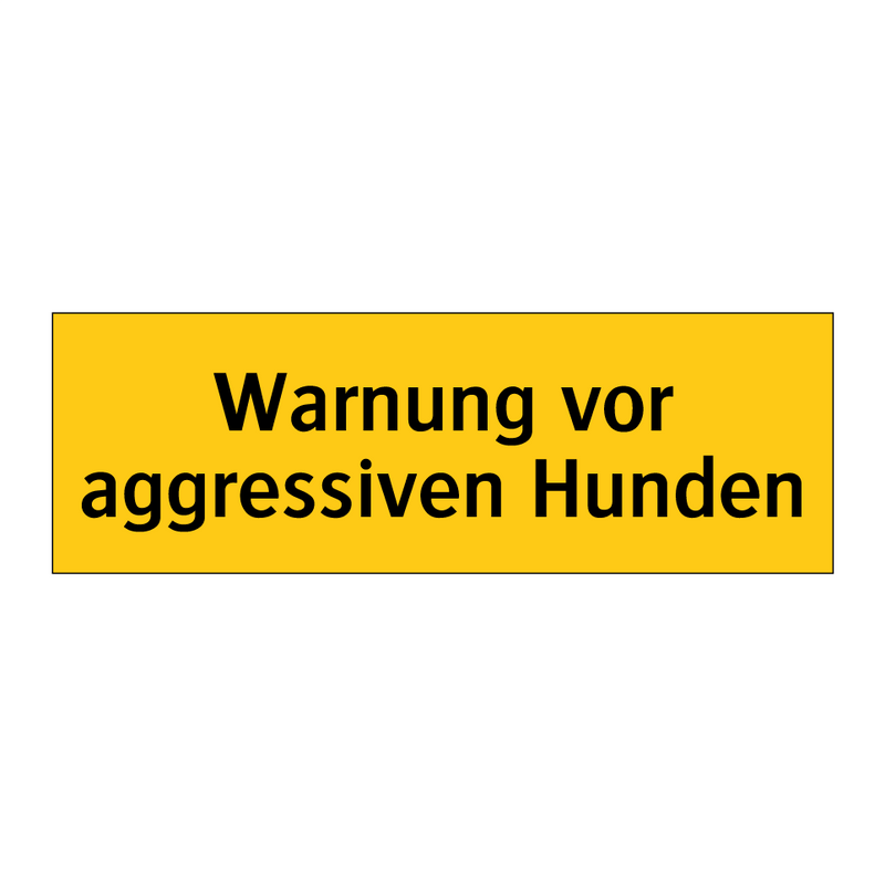 Warnung vor aggressiven Hunden