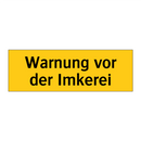 Warnung vor der Imkerei