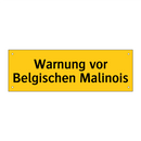 Warnung vor Belgischen Malinois