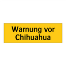 Warnung vor Chihuahua